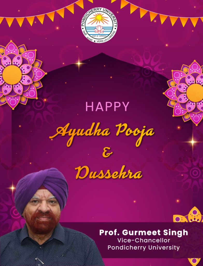 Ayudha Pooja and Dussehra Greetings from Prof. Gurmeet Singh Vice
